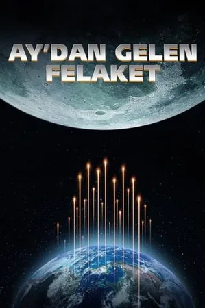 Ay'dan Gelen Felaket